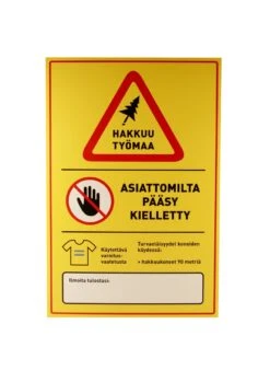 Hakkuutyömaa Varoitusmerkki 350 X 500 Mm